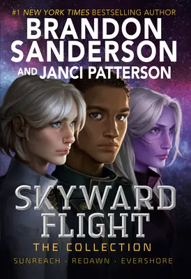 Skyward Flight: A gyűjtemény: Sunreach, Redawn, Evershore - Skyward Flight: The Collection: Sunreach, Redawn, Evershore