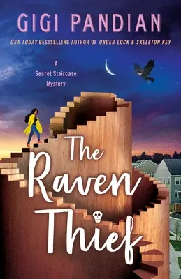 A hollótolvaj: A Secret Staircase Mystery - The Raven Thief: A Secret Staircase Mystery