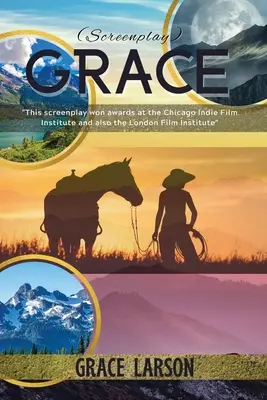 Grace (forgatókönyv) - Grace (Screenplay)