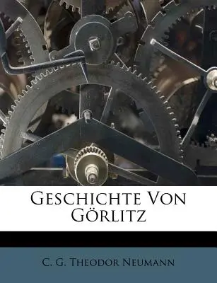 Geschichte Von Grlitz