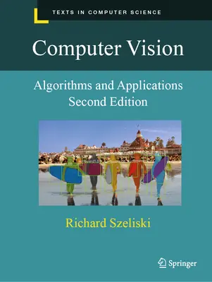 Számítógépes látás: Algoritmusok és alkalmazások - Computer Vision: Algorithms and Applications