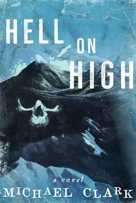 A pokol a magasban - Hell on High