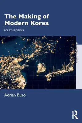 A modern Korea kialakulása - The Making of Modern Korea