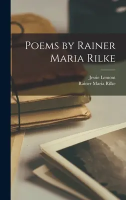 Rainer Maria Rilke versei - Poems by Rainer Maria Rilke