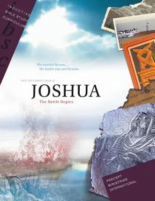 Józsué - A csata elkezdődik (Induktív bibliatanulmányozási tanterv munkafüzet) - Joshua - The Battle Begins (Inductive Bible Study Curriculum Workbook)