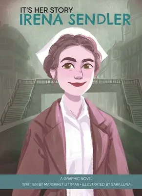 Az ő története Irena Sendler egy képregénye - It's Her Story Irena Sendler a Graphic Novel