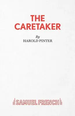 A gondnok - színdarab - The Caretaker - A Play