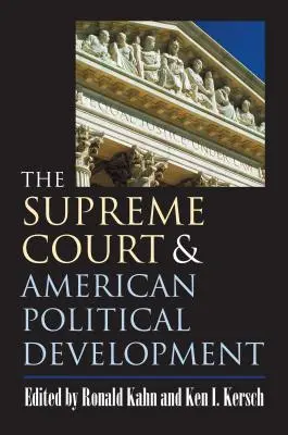 A Legfelsőbb Bíróság és az amerikai politikai fejlődés - The Supreme Court and American Political Development