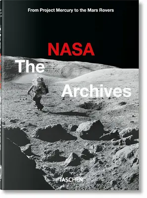 A NASA archívuma. 40. kiadás. - The NASA Archives. 40th Ed.