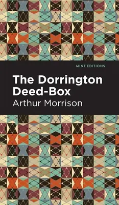 A Dorrington Deed-Box - The Dorrington Deed-Box