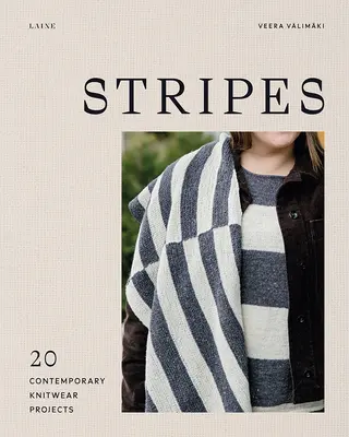 Csíkok: 20 kortárs kötöttáru projekt - Stripes: 20 Contemporary Knitwear Projects