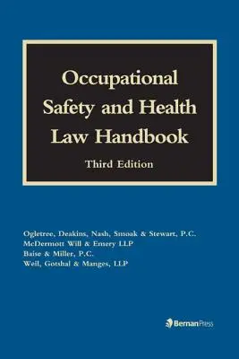 Munkahelyi biztonsági és egészségügyi jogi kézikönyv - Occupational Safety and Health Law Handbook