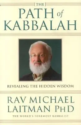 A Kabbala útja: A rejtett bölcsesség feltárása - The Path of Kabbalah: Revealing the Hidden Wisdom