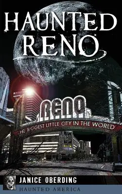 Kísértetjárta Reno - Haunted Reno