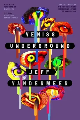 Veniss Underground