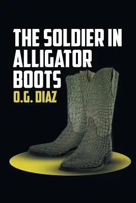 A katona aligátorcsizmában - The Soldier in Alligator Boots