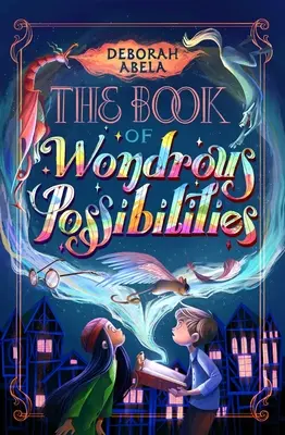 A csodálatos lehetőségek könyve - The Book of Wondrous Possibilities