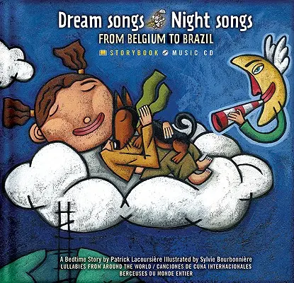 Álomdalok Éjszakai dalok Belgiumtól Brazíliáig [CD-vel] - Dream Songs Night Songs from Belgium to Brazil [With CD]