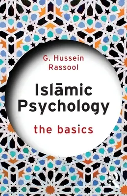 Iszlám pszichológia: Az alapok - Islamic Psychology: The Basics
