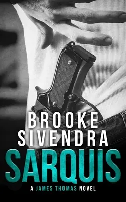 Sarquis: A Romantic Thriller