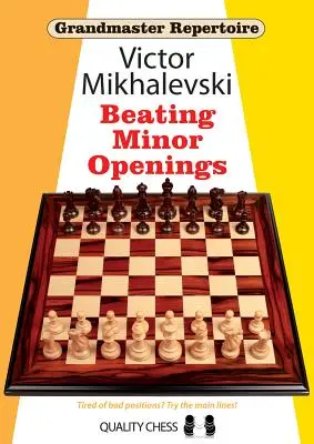 A kisebb nyitások legyőzése - Beating Minor Openings