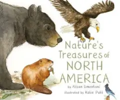 Észak-Amerika természeti kincsei - Nature's Treasures of North America