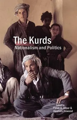 A kurdok: Nacionalizmus és politika - The Kurds: Nationalism and Politics