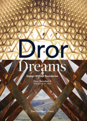 Dror Dreams: Határok nélküli tervezés - Dror Dreams: Design Without Boundaries