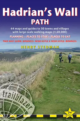 Hadrianus fal útvonala: Brit gyalogos útikalauz: Kétirányú: Bowness-Newcastle-Bowness - 64 nagyméretű gyalogtérkép (1:20.000) és 30 város útikönyvei - Hadrian's Wall Path: British Walking Guide: Two-Way: Bowness-Newcastle-Bowness - 64 Large-Scale Walking Maps (1:20,000) & Guides to 30 Town