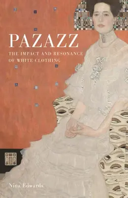 Pazazz: A fehér ruházat hatása és rezonanciája - Pazazz: The Impact and Resonance of White Clothing