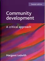 Közösségfejlesztés - Kritikai megközelítés - Community development - A critical approach