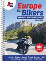 -Z Európa kerékpárosoknak - 100 festői útvonal Európa-szerte - -Z Europe for Bikers - 100 Scenic Routes Around Europe