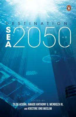 Úti cél: Tenger 2050 A.D. - Destination: Sea 2050 A.D.