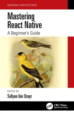 A React Native elsajátítása: A Beginner's Guide - Mastering React Native: A Beginner's Guide