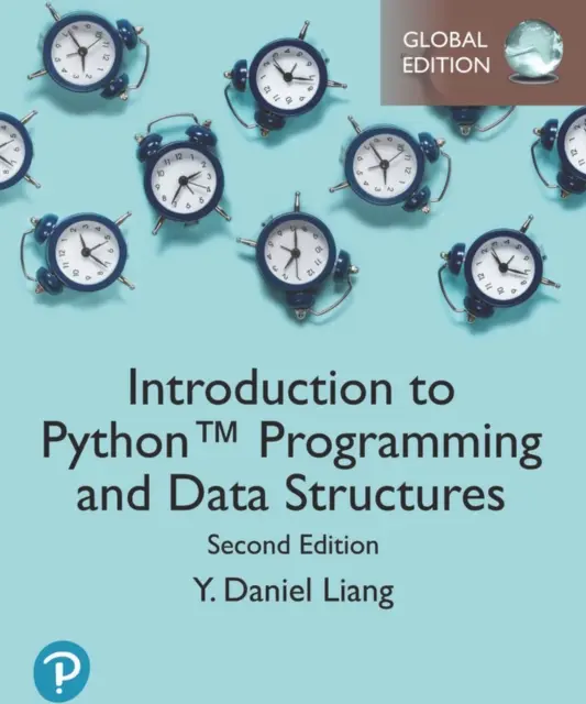 Bevezetés a Python programozásba és adatszerkezetekbe, globális kiadás - Introduction to Python Programming and Data Structures, Global Edition