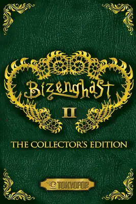 Bizenghast: The Collector's Edition, 2. kötet: The Collectors Edition 2. kötet - Bizenghast: The Collector's Edition, Volume 2: The Collectors Edition Volume 2