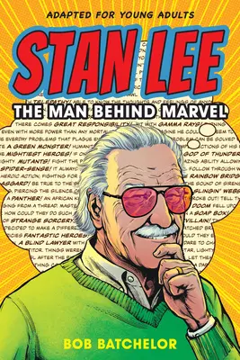 Stan Lee: Az ember a Marvel mögött - Stan Lee: The Man Behind Marvel