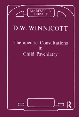 Terápiás konzultációk a gyermekpszichiátriában - Therapeutic Consultations in Child Psychiatry