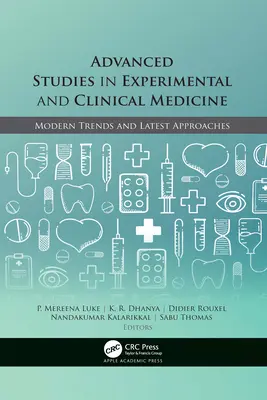Haladó tanulmányok a kísérleti és klinikai orvostudományban: Modern trendek és legújabb megközelítések - Advanced Studies in Experimental and Clinical Medicine: Modern Trends and Latest Approaches