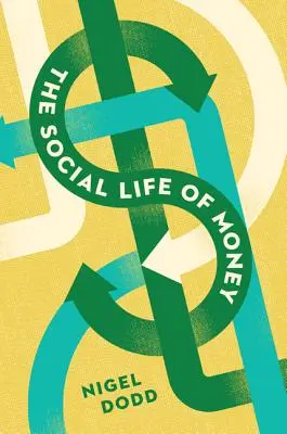 A pénz társadalmi élete - The Social Life of Money