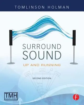 Surround Sound: Felkészülni és futni - Surround Sound: Up and running