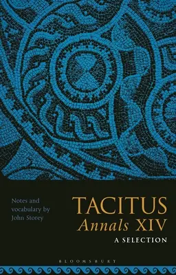 Tacitus, Évkönyvek XIV: Válogatás - Tacitus, Annals XIV: A Selection