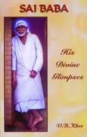 Sai Baba - Isteni pillantásai - Sai Baba - His Divine Glimpses