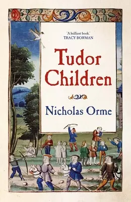 Tudor-korabeli gyermekek - Tudor Children