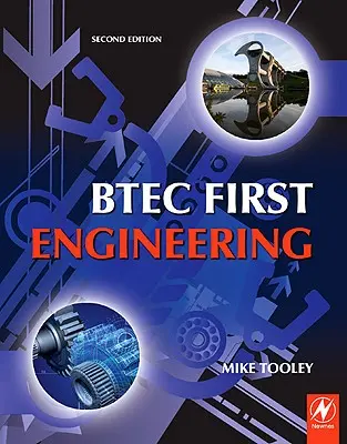 Btec First Engineering: Kötelező és kiválasztott választható egységek a Btec első mérnöki vizsgákhoz - Btec First Engineering: Mandatory and Selected Optional Units for Btec Firsts in Engineering