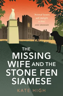 Az eltűnt feleség és a kőszáli sziámi - The Missing Wife and the Stone Fen Siamese