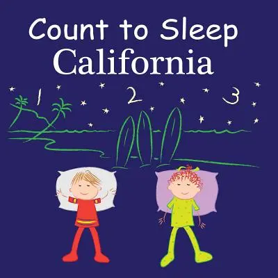 Számolj elalvásig: California - Count to Sleep: California