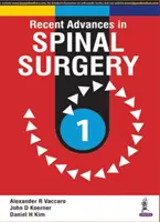 A gerincsebészet legújabb eredményei - Recent Advances in Spinal Surgery