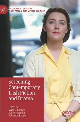 Kortárs ír szépirodalmi és drámai művek vetítése - Screening Contemporary Irish Fiction and Drama