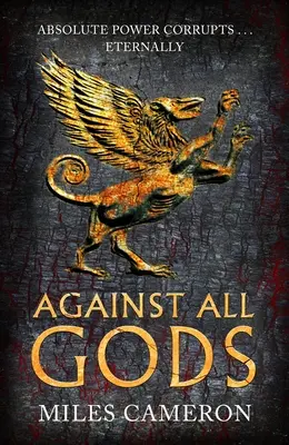 Minden isten ellen: 1. kötet - Against All Gods: Volume 1